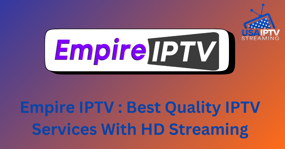 Empire IPTV