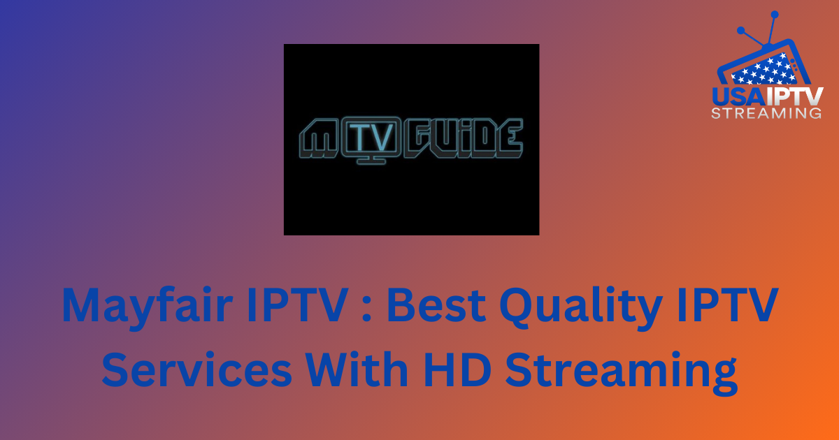 Mayfair IPTV