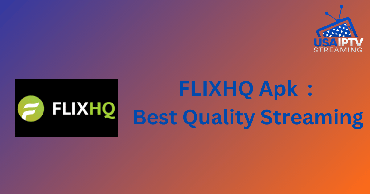 FLIXHQ Apk