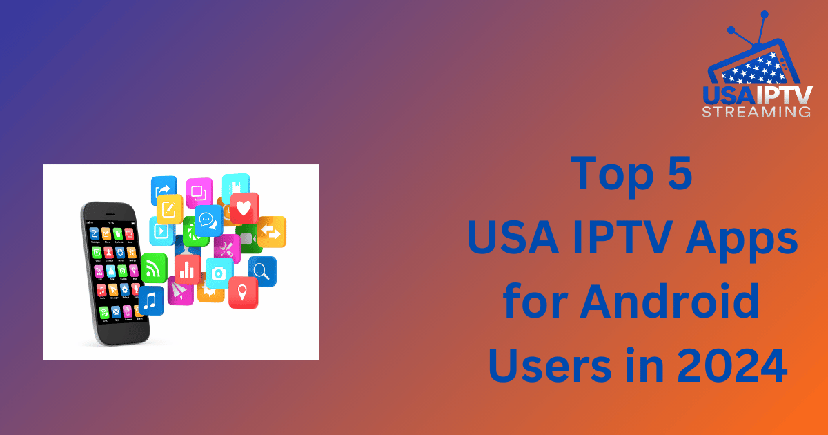 USA IPTV Apps