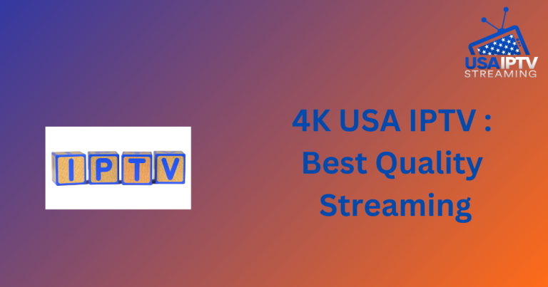 4K USA IPTV