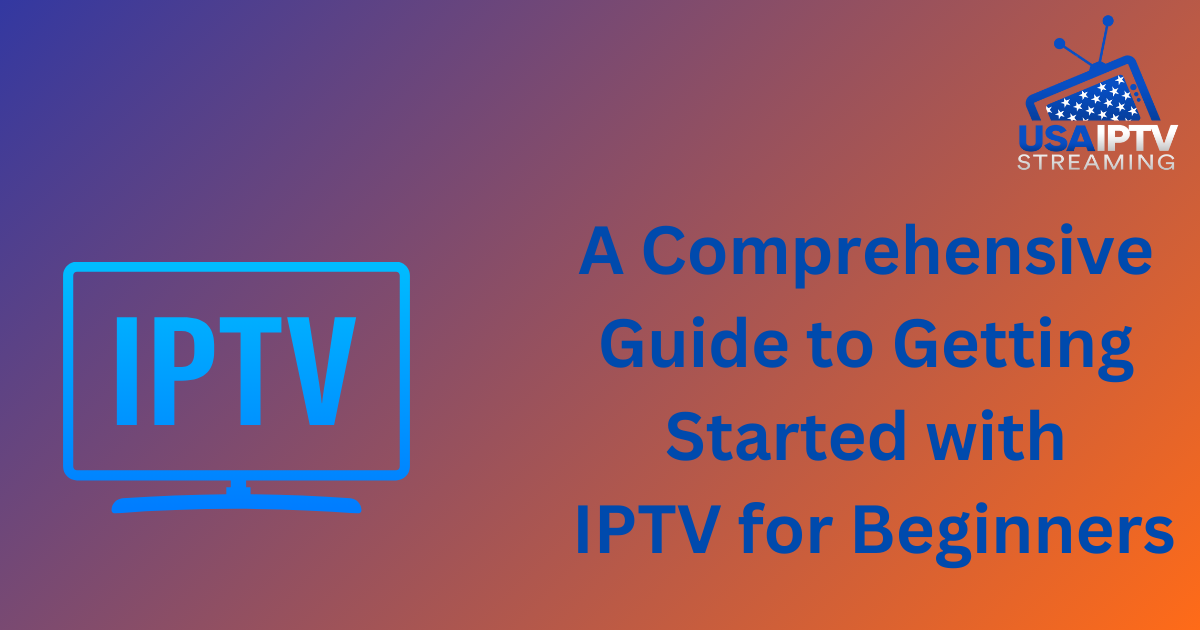 IPTV for beginners