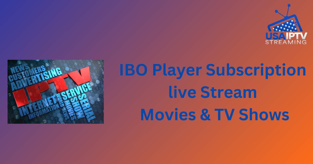 IBO Player Subscription live Stream Movies & TV Shows