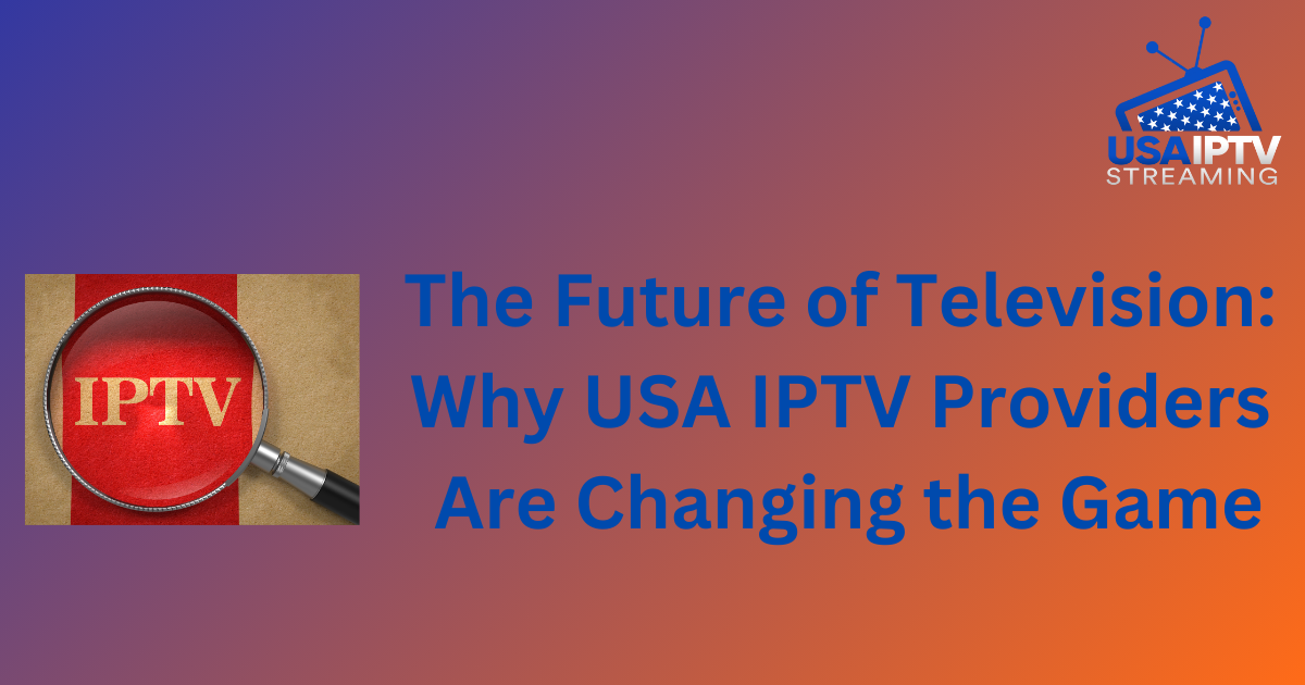 USA IPTV Providers