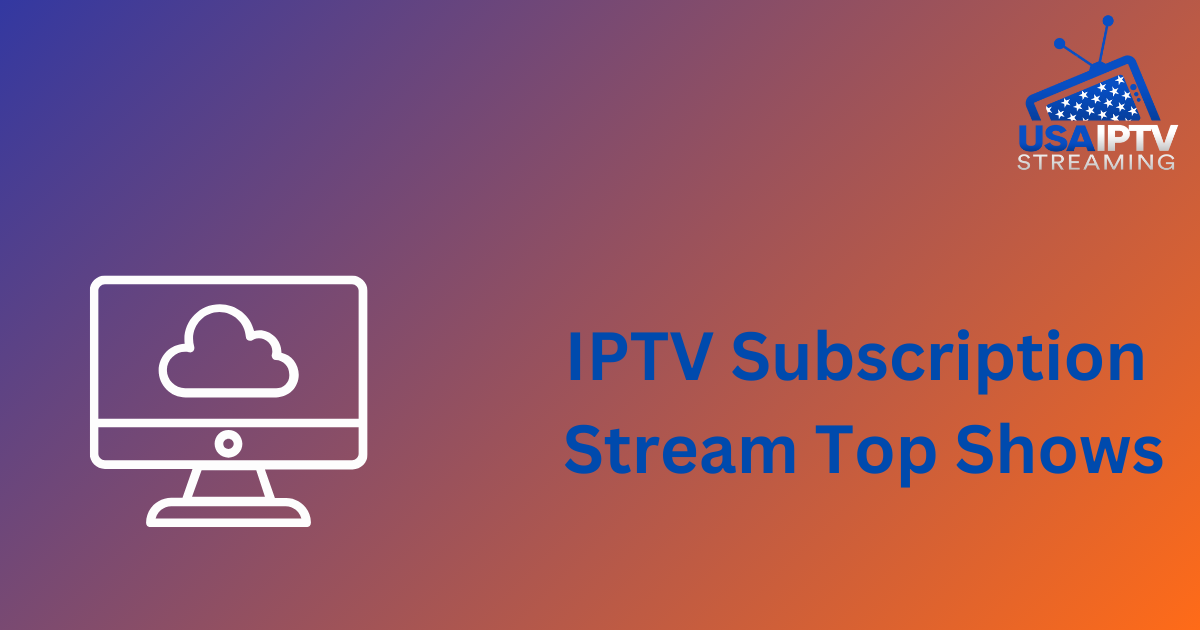 IPTV Subscription