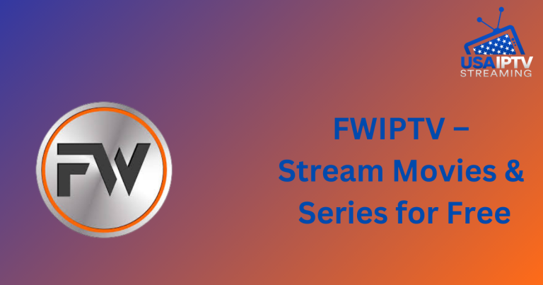 FWIPTV – Stream Movies & Series for Free